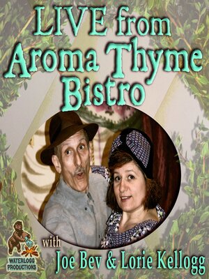 cover image of Live from Aroma Thyme Bistro